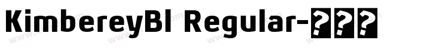 KimbereyBl Regular字体转换